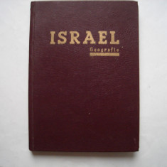 Israel. Geografie fizica, istorica, administrativa si turstica - Mose Maur