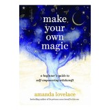 Make your own magic: a beginner's guide to self-empowering witchcraft
