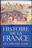 HISTOIRE DE LA FRANCE DES ORIGINES A 1789-COLECTIV-276751
