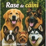 Rase de caini. Mini-ghid ilustrat