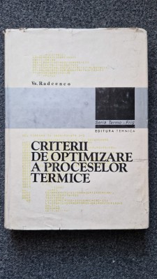 CRITERII DE OPTIMIZARE A PROCESELOR TERMICE - Radcenco foto