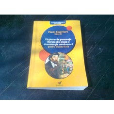 DICTIONAR DE PERSONAJE LITERARE DIN PROZA SI DRAMATURGIA ROMANEASCA PENTRU CLASELE IX-XII - FLORIN SINDRILARU