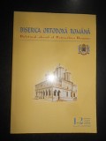 Biserica Ortodoxa Romana. Buletinul oficial. Anul VII (134) 1-2 Ianuarie-August