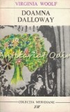 Doamna Dalloway - Virginia Woolf, Editura Universala 1968, Roman