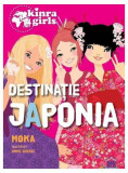 Kinra Girls (Vol. 5) Destinație Japonia - Paperback brosat - Moka - Didactica Publishing House