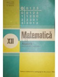 Ion D. Ion - Matematica - Algebra - Manual pentru clasa a XII-a (Editia: 1980)