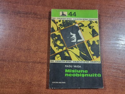 Misiune neobisnuita de Radu Vaida foto