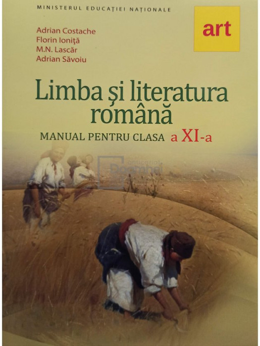Adrian Costache - Limba si literatura romana. Manual pentru clasa a XI-a (editia 2018)