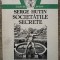Societatile secrete - Serge Hutin