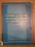 LIMBA LATINA IN PROVINCIILE DUNARENE ALE IMPERIULUI ROMAN- H. MIHAESCU-1960