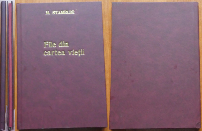 M. Stambler din Piatra Neamt , File din cartea vietii , 1918 , editia 1