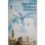 SIMFONIE VENETIANA. ROMAN-OCTAV MINAR-149091