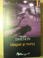 MAIGRET SI MORTUL - GEORGES SIMENON foto