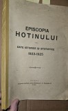 EPISCOPIA HOTINULUI DATE ISTORICE SI STATISTICE 1923 - 1925 ,CHISINAU , 1925