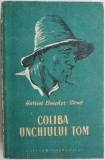 Coliba unchiului Tom - Harriet Beecher Stowe, Roman clasic
