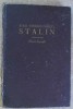 Stalin - Scurta Biografie, Iosif Vissarionovici, Editura P.M.R. 1950, Carte Istorie, Coperta Cartonata, Limba Romana