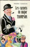 Les carnets du major Thompson - Pierre Daninos