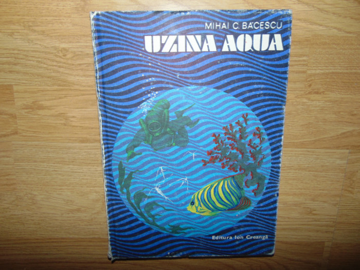 UZINA AQUA-MIHAI C.BACESCU ED.ION CREANGA ANUL 1983