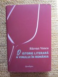 O ISTORIE LITERARA A VINULUI IN ROMANIA de RAZVAN VONCU , 2024