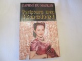 Daphne du Maurier - Verisoara mea Rachel