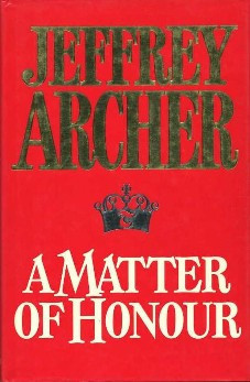 Jeffrey Archer - A Matter of Honour foto