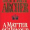 Jeffrey Archer - A Matter of Honour