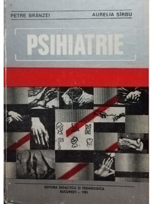 Petre Branzei - Psihiatrie (editia 1981) foto