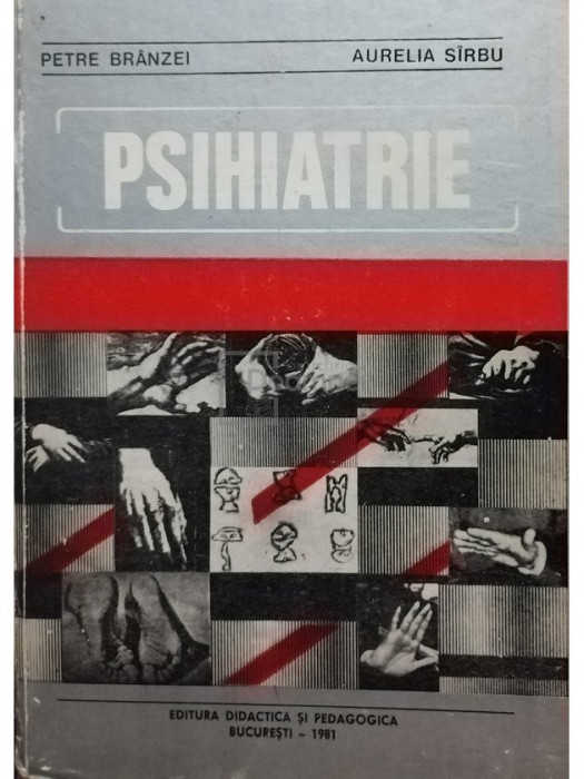 Petre Branzei - Psihiatrie (editia 1981)
