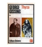 Cumpara ieftin George Gissing - Thyrza - 116221