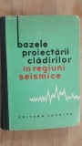 Bazele proiectarii cladirilor in regiuni seismice