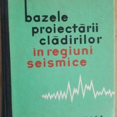 Bazele proiectarii cladirilor in regiuni seismice