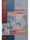 Dumitru Popescu - Cronos autodevorandu-se - Memorii, vol. VI (Editia: 2007)