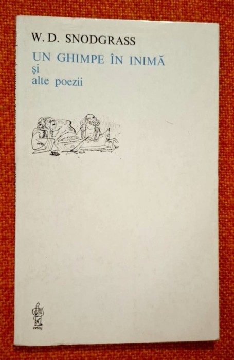 Un ghimpe in inima - W. D. Snodgrass