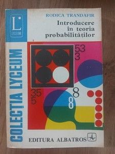 Introducere in teoria probabilitatilor- Rodica Trandafir foto