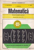 Matematica. Elemente de algebra - C. Nastasescu, I. Stanescu, C. Nita - Editura Didactica Si Pedagogica, 1997, 83 pagini, brosata, 15x22 cm