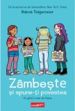 Z&acirc;mbește și spune-ți povestea! - Editura Art
