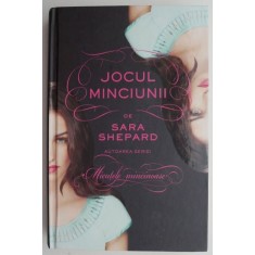 Jocul minciunii, vol. 1 &ndash; Sara Shepard