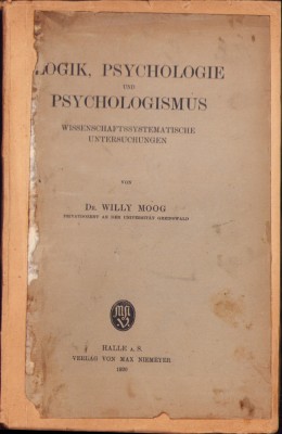 HST C2718 Logik, Psychologie und Psychologismus 1920 Willy Moog foto