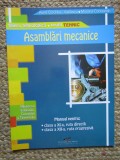 Asamblari mecanice. Manual pentru clasele XI-XII - Aurel-Ciocirlea Vasilescu, Mariana Constantin