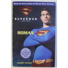 SUPERMAN REVINE - roman adaptare de LOUISE SIMONSON , 2006