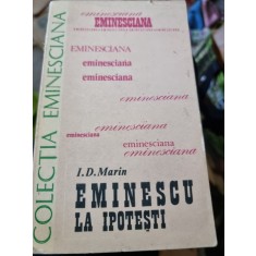 I. D. Marin - Eminescu la Ipotesti (cu dedcatie)