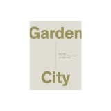 Garden City: Work, Rest, and the Art of Being Human.