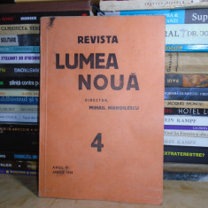 REVISTA LUMEA NOUA ( DIRECTOR MIHAIL MANOILESCU ) * NR. 4 / 1936