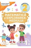 Matematica si explorarea mediului - Clasa 2 Partea 1 - Caiet (E) - Nicoleta Popescu, Cristina Martin