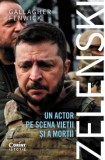 Cumpara ieftin Zelenski. Un Actor Pe Scena Vietii si A Mortii, Gallagher Fenwick - Editura Corint