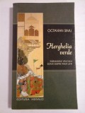 Cumpara ieftin Herghelia Verde - Octavian Simu, Editura Herald, Spiritualitate &amp; Ezoterism, Vraciul Sofur, Timur Lenk