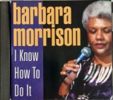 Barbara Morrison &lrm;&ndash; I Know How To Do It NM / NM cd jazz _ Blu Lady rec, SUA, 1996