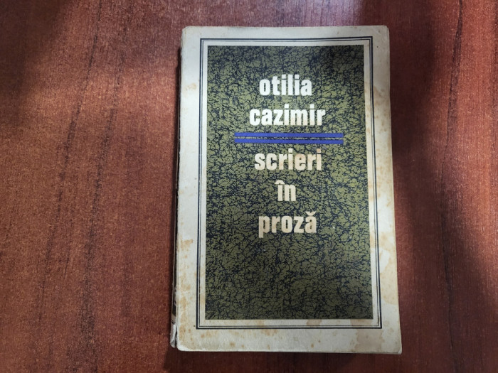 Scrieri in proza vol.1 de Otilia Cazimir