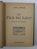 LE FILS DU LOUP par JACK LONDON , 1940