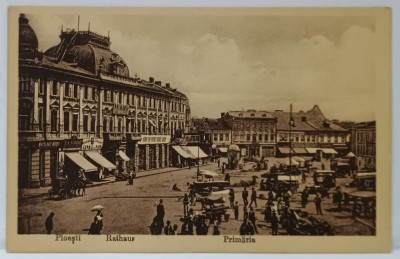 PLOIESTI , CLADIREA PRIMARIEI SI PIATA DIN FATA , CARTE POSTALA , PERIOADA PRIMULUI RAZBOI MONDIAL foto